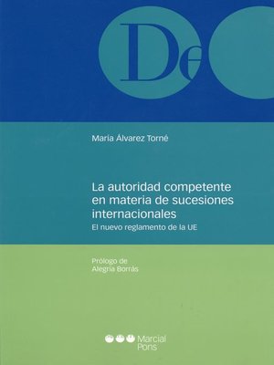 cover image of La autoridad competente en materia de sucesiones internacionales